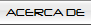 ACERCA DE